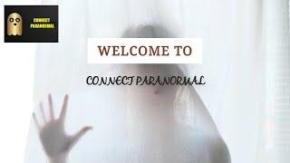 Connect Paranormal Trailer