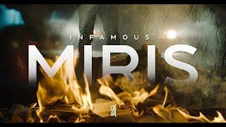 Infamous - Miris OFFICIAL VIDEO