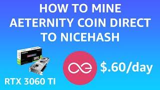 How to Mine Aeternity Coin Direct to Nicehash using NBMiner