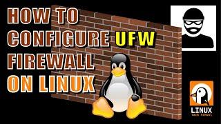 How to configure UFW firewall frontend on Linux