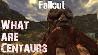 Theories, Legends and Lore: Fallout Universe- Centaurs