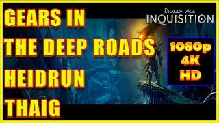 Dragon Age: Inquisition  - Gears in the Deep Roads Heidrun Thaig - 4K Ultra HD