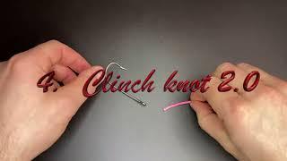 HOW TO TIE CLINCH KNOT 2.0    4K