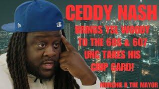 Ceddy Nash brings YSL Woodie to the 60’s and 607 Unc takes his Crip Card