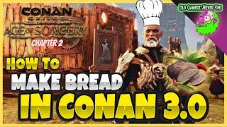 Conan 3.0 For Beginners - How to Make Bread