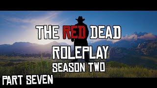 The Red Dead Roleplay (RDR2/RedM Roleplay) Season Two - #7