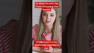 Do What You Love: The Power of Pursuing Your Passion #motivationlab #shorts #youtubeshorts #dreams