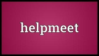 Helpmeet Meaning