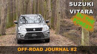 Suzuki Vitara - Off-Road Forest - Journal Entry 2
