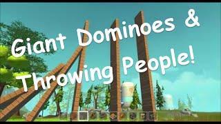 Scrap Mechanic - Giant Dominoes and Throwing People