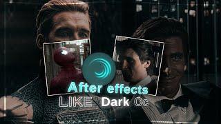 Ae Like Dark Cc In Alight Motion | (+Preset)