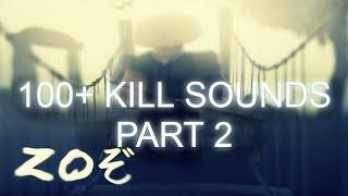 Another 100 Kill Sounds For ZO PART 2 | Roblox