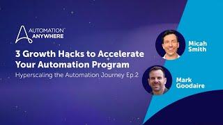 Hyperscaling the Automation Journey Episode Two - 3 Growth Hacks | #AAillustrates