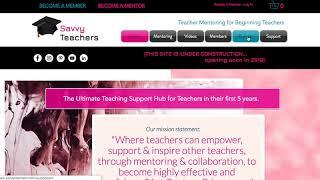 Take A Tour on Savvy Teachers - Teacher Mentoring for Beginning Teachers