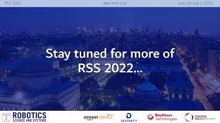 RSS 2022 Conference Day 1