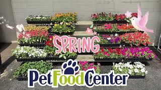 Spring Time at your local Pet Food Center. Available at Newburgh and North First Ave PFC Locations!