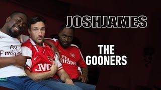 The Gooners - JOSH JAMES