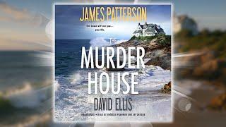 The Murder House by James Patterson | Audiobook Mystery, Thriller & Suspense Full