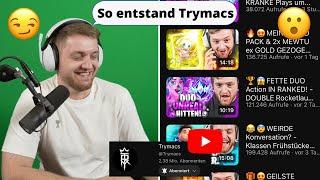 Darum heiße ich „Trymacs“ Die Geschichte dahinter