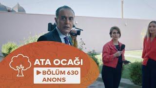 Ata Ocağı (630-cu Seriya) ANONS