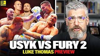 Usyk vs. Fury 2 Preview: Luke Thomas ABSOLUTELY ROASTS AI Judging! Where is Usyk on the GOAT list?