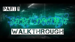 Secret Doctrine Walkthrough Part 1 (no commentary)