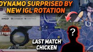 DYNAMO REACT ON HYDRA LAST MATCH CHICKEN OP ROTATION BY NEW IGL !