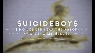 $UICIDEBOY$ - I NO LONGER FEAR THE RAZOR GUARDING MY HELL II /// LEGENDADO