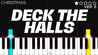 Christmas - Deck The Halls | EASY Piano Tutorial