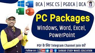 PC Packages Complete | Windows, Word, Excel PowerPoint | PGDCA, DCA, BCA, MSC(cs) | in Hindi