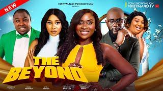 THE BEYOND - Anthony Monjaro, Lydia Achebe, Emeka Okoye, Keira Hewatch Latest 2024 Nigerian movie