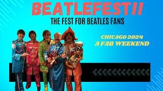 Beatlefest 2024 Chicago--The Fest for Beatles Fans--What to See and Do; Who's There; Why it's Great