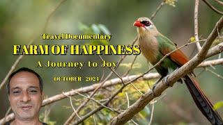 Farm of Happiness: A Journey to Joy | Wildlife & Nature Travel Documentary  #Eco-friendly travel