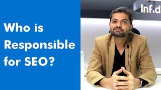 Is SEO a Marketing Responsibility or A Product Responsibility? | Infidigit