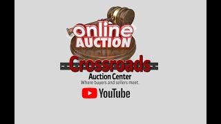 Crossroads Auction Center's LIVE Auctions on YouTube