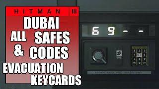 Hitman 3 - ALL SAFES & CODES LOCATIONS for the Evacuation keycards - Dubai On Top Of The World