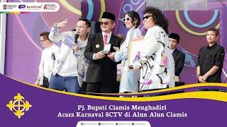 Pj. Bupati Ciamis Menghadiri Acara Karnaval SCTV di Alun-Alun Ciamis