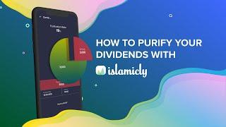 How to Calculate and Purify your Dividends with Islamicly App