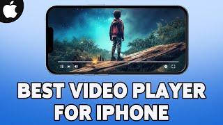 Top 3 Video Players for iPhone 2023 | Best Video Player for iPhone