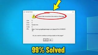 Fix An error has occurred in the script on this page in Windows 10/11/8/7 - How To Remove Popup 