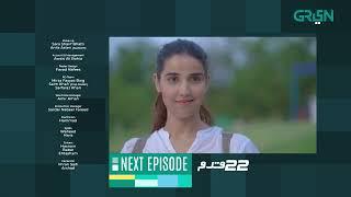 22 Qadam | Episode 5 | Teaser | Wahaj Ali | Hareem Farooq | Green TV Entertainment