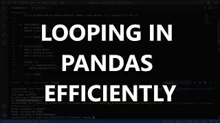 Iterate through Pandas DataFrames Efficiently in Python