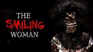 "The Smiling Woman" Creepypasta