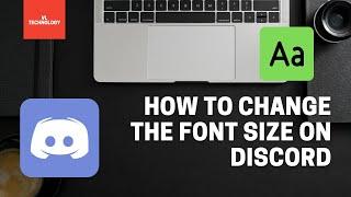 How to change the font size on Discord