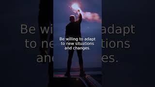 Be adaptable! #adapt #grow #think #survive