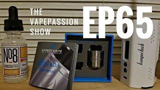 Vape Vlog! The VapePassion Show Episode 65