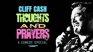 Cliff Cash: Thoughts And Prayers | Full Stand-up Comedy Special