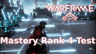 WARFRAME Mastery Rank 4 Test