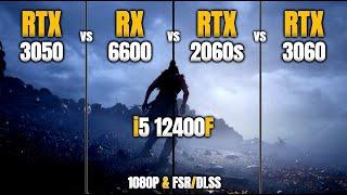 RTX 3050 vs RX 6600 vs RTX 2060 Super vs RTX 3060 | i5 12400F - 1080P & FSR/DLSS | Test in 13 Games