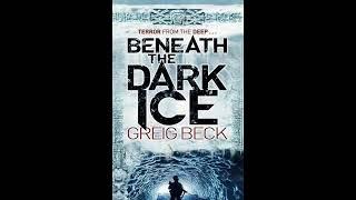 Beneath the Dark Ice (Alex Hunter) - Greig Beck